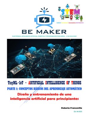 cover image of TinyML+IoT = ARTIFICIAL INTELLIGENCE OF THINGS--PARTE 1